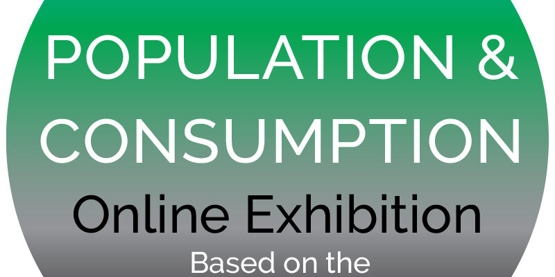 population and consumption online exhibition