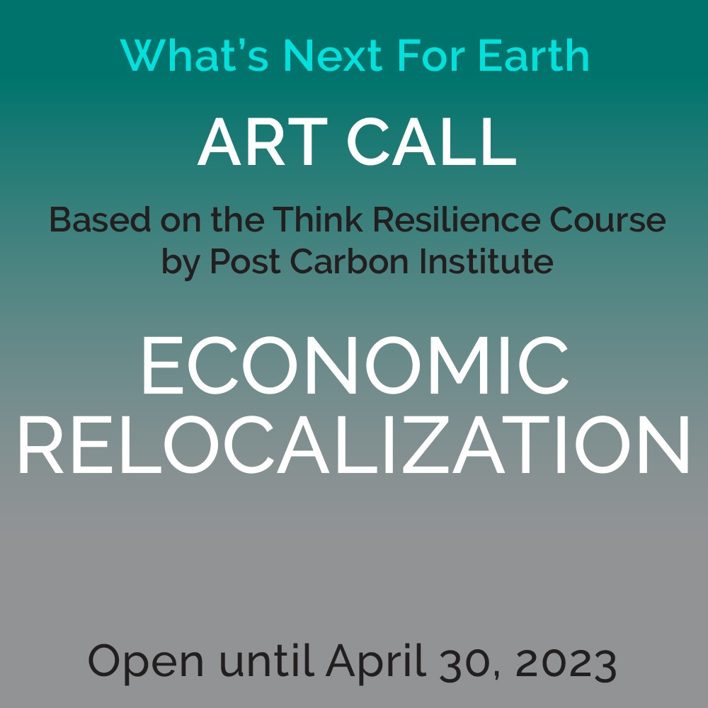 WNFE Economic Relocalization art call